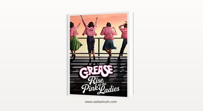 grease: rise of the pink ladies release date