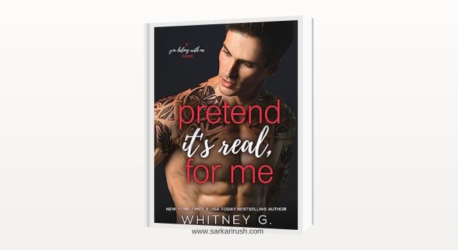pretend it's real for me whitney g read online 