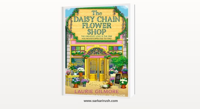 the daisy chain flower shop laurie gilmore pdf