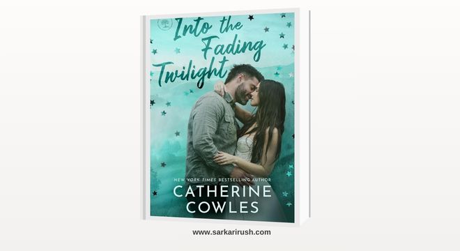 into the fading twilight catherine cowles pdf